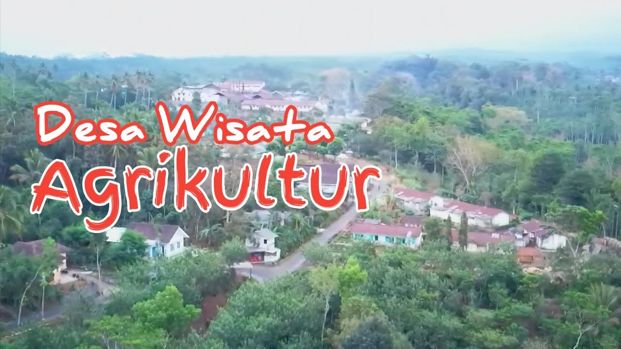 DESA BANGELAN Desa Wisata Agrikultur