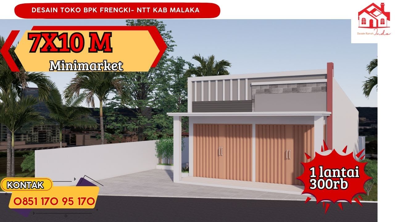 DESAIN TOKO INDO MODEL MINIMALIS UKURAN 6,5 X 9M 1 LANTAI (Bapak Frengki NTT)