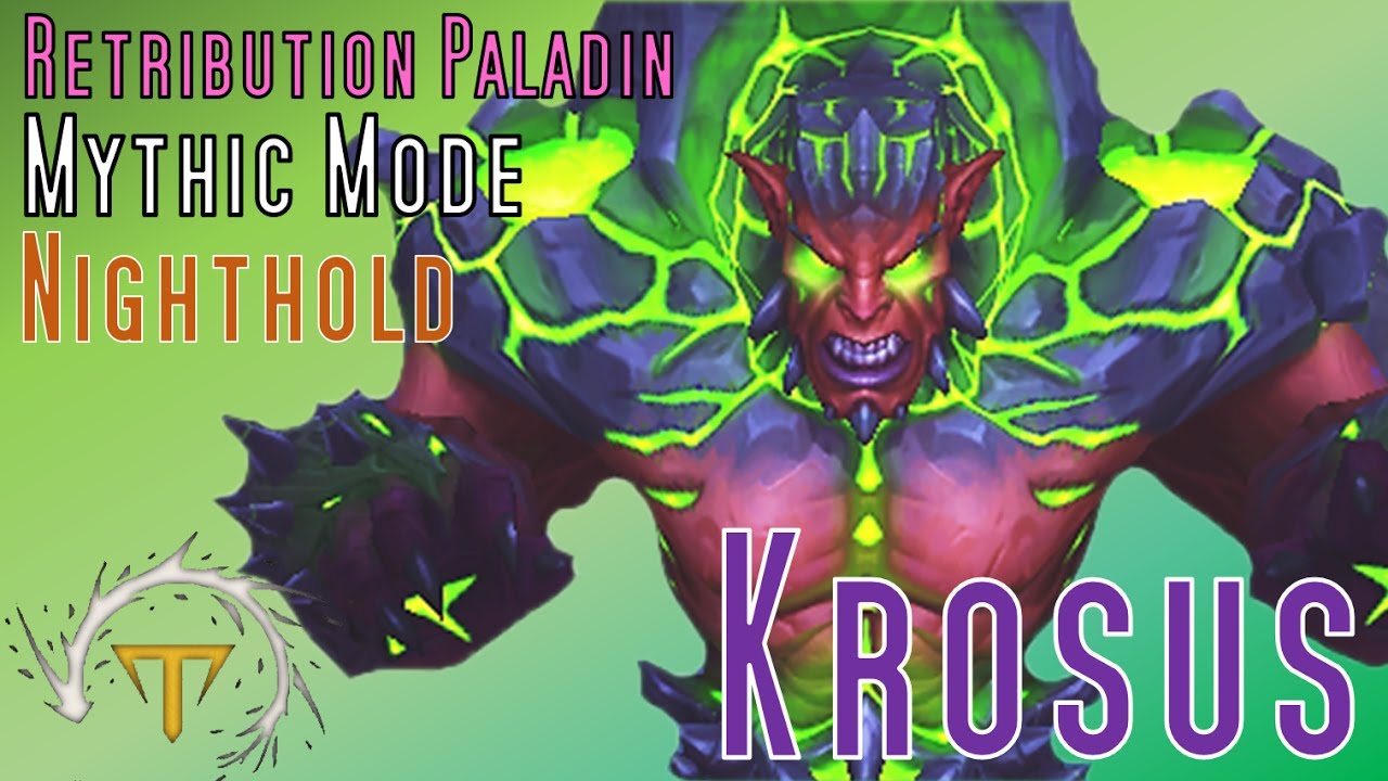 Chaos Theory vs. Krosus MM Nighthold (Ret paladin)