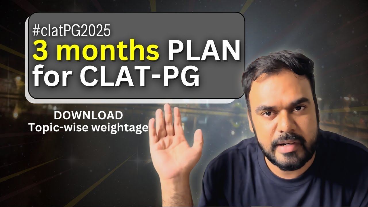 How to crack CLAT PG 2025 n 3 months | Answered #clatpg