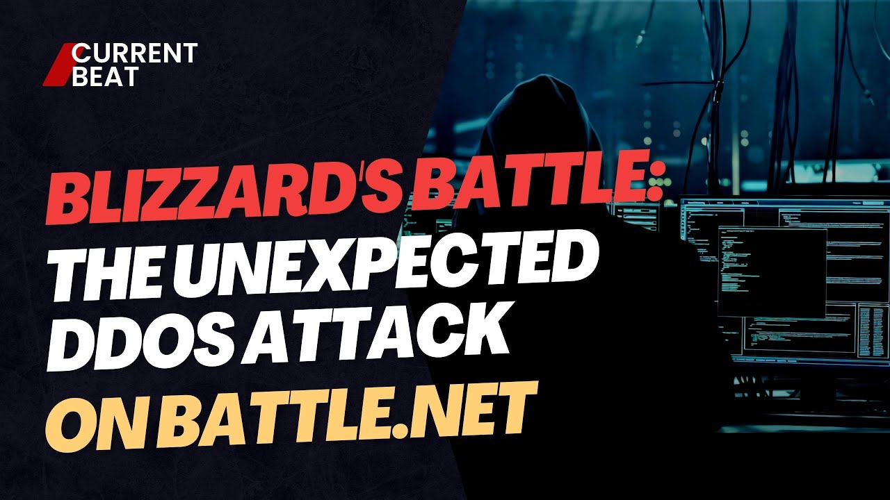 Blizzard's Battle: The Unexpected DDoS Attack on Battle.net