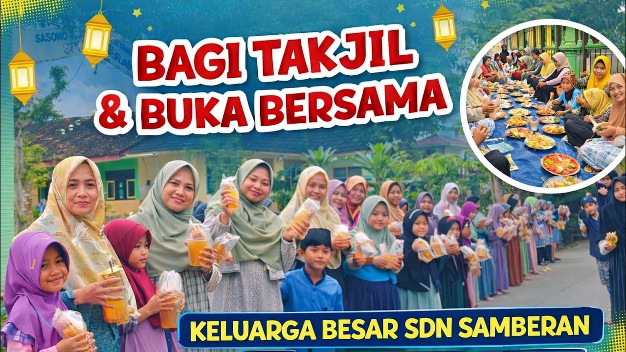 Bagi Takjil & Buka Bersama #sdnsamberan #ramadan #generasiquraniyangkuatdanamanat #berkarakter