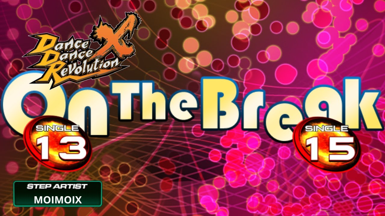 [PIU vs DDR] On The Break S13, S15