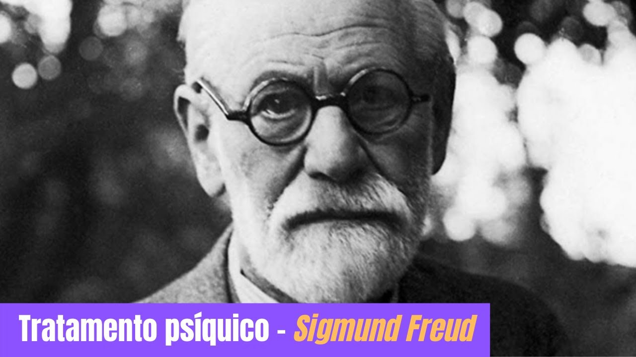 Sigmund Freud • Tratamento psíquico [A magia das palavras]