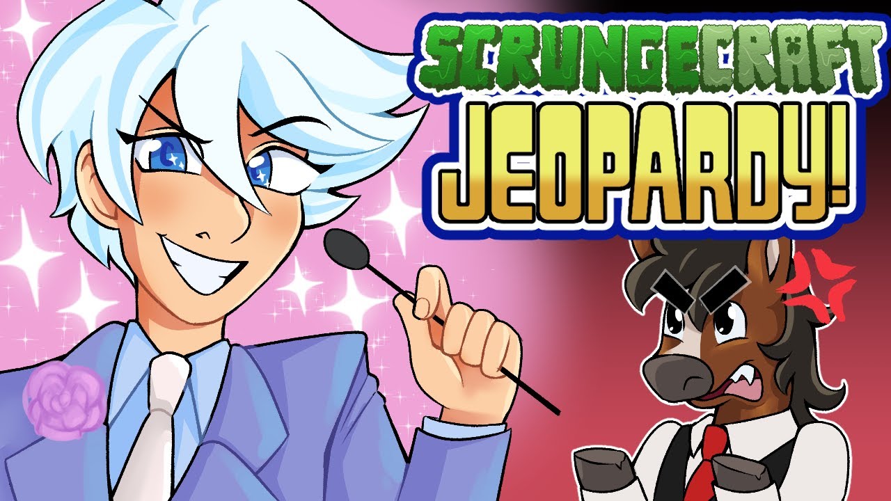 Scrungecraft JEOPARDY