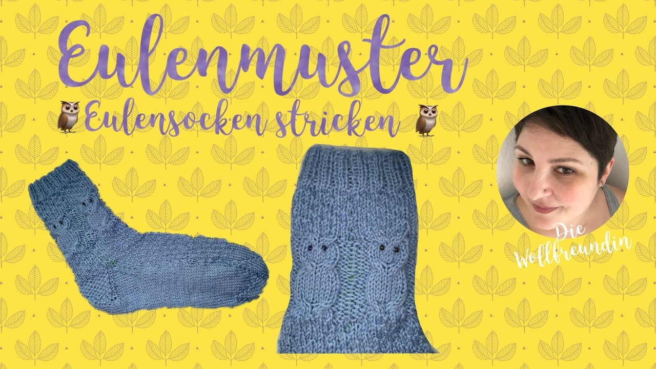 Sockenmuster Nr. 2 - Eulensocken stricken 🦉[Eulen stricken]