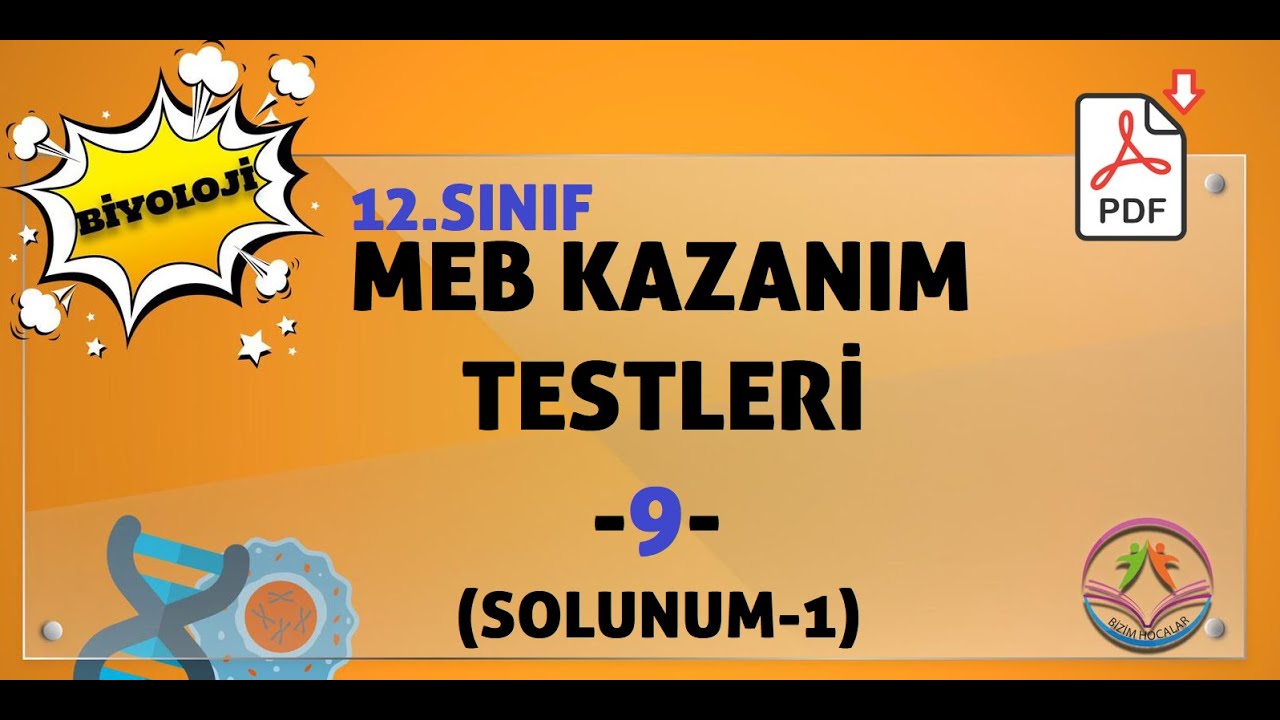 Biyoloji MEB kazanım kavrama testleri 12.sınıf -9 (SOLUNUM-1)