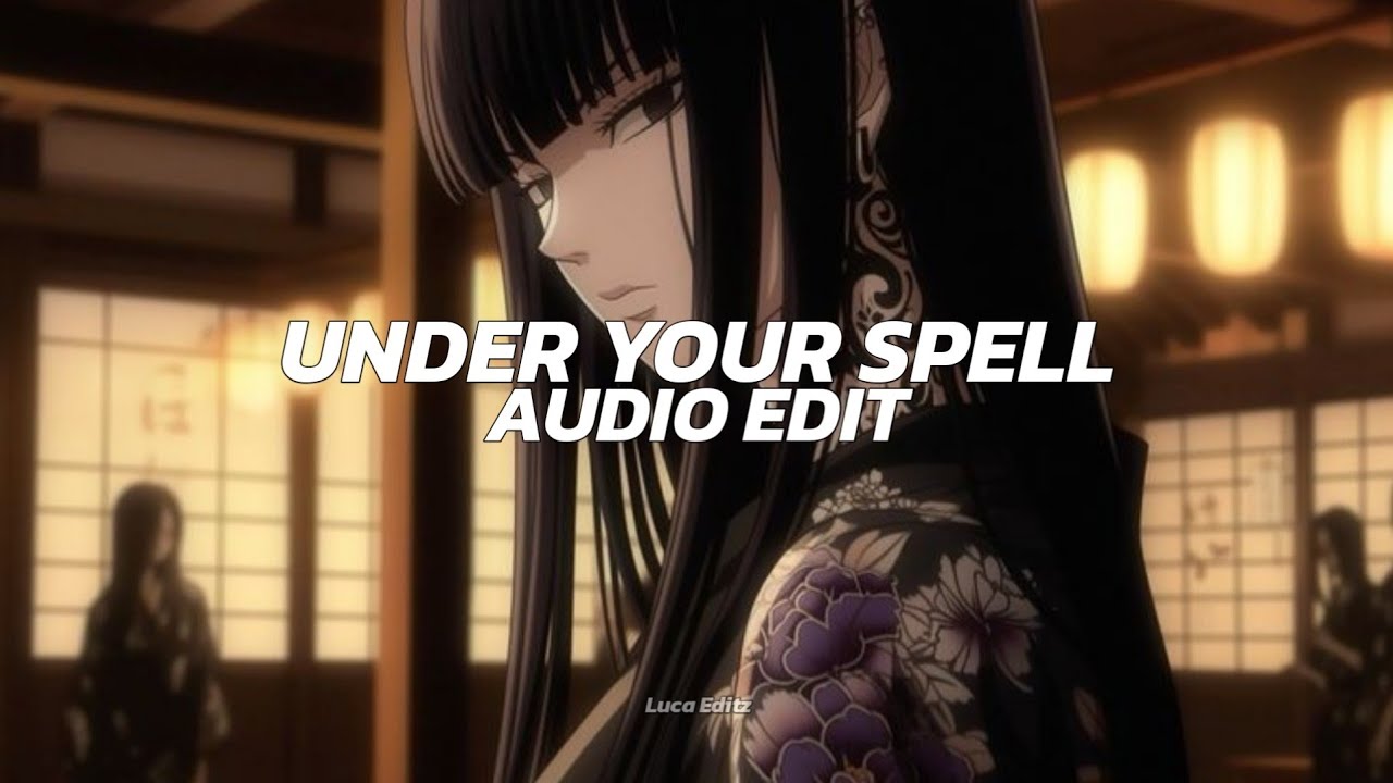 under your spell - snow strippers [edit audio]