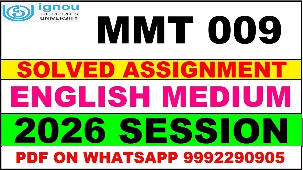 MMT 009 solved assignment 2026 in English || mmt 009 solved assignment 2026 || ignou mmt009 2026