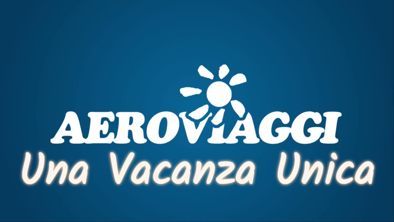 Aeroviaggi - Una Vacanza Unica