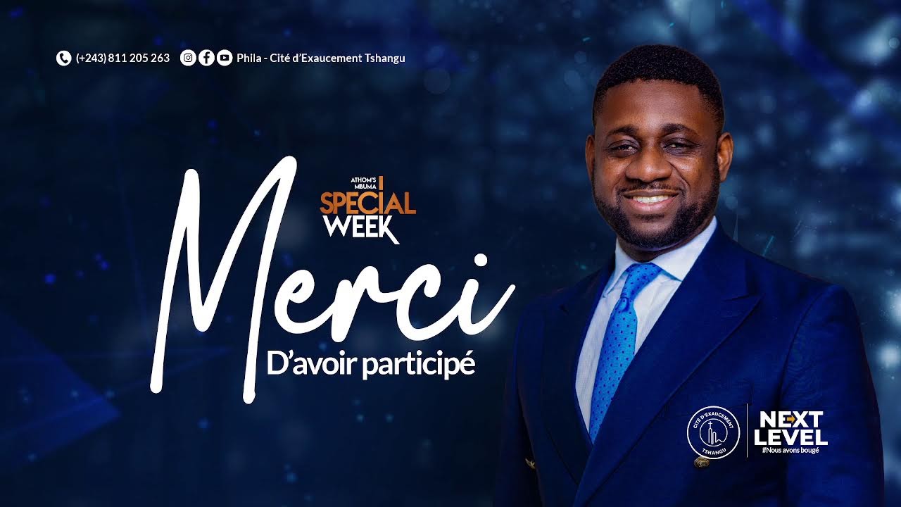 🔴Special Week| Jour 1 • Live  * Orateur🎤: Athom's MBUMA,Docteur