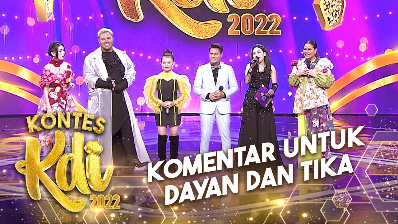 Komentar Dari Juri Untuk Penampilan Dayan Dan Tika | KONTES KDI 2022
