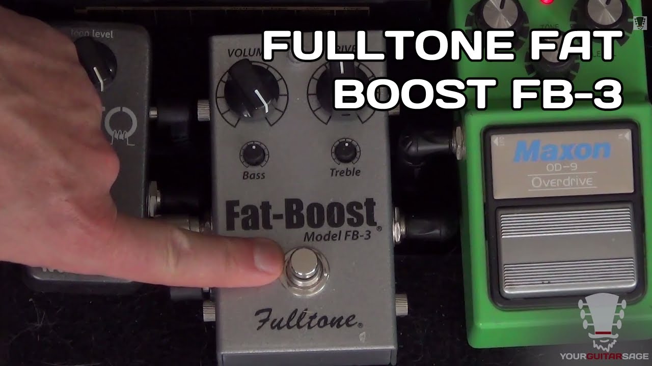 Fulltone Fat Boost FB-3 — обзор снаряжения