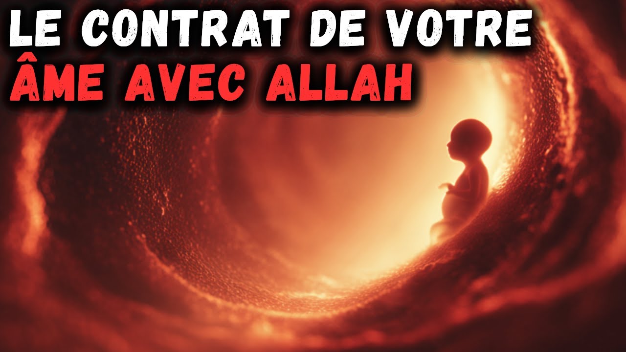 La vérité CACHÉE sur les accords de l’âme en Islam (ce qu’on ne vous a JAMAIS expliqué)