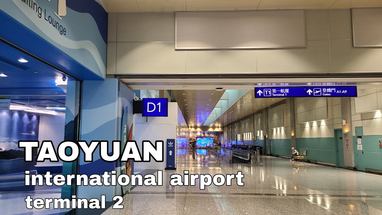 Taiwan Taoyuan Aiport Transfer Walk at Terminal 2