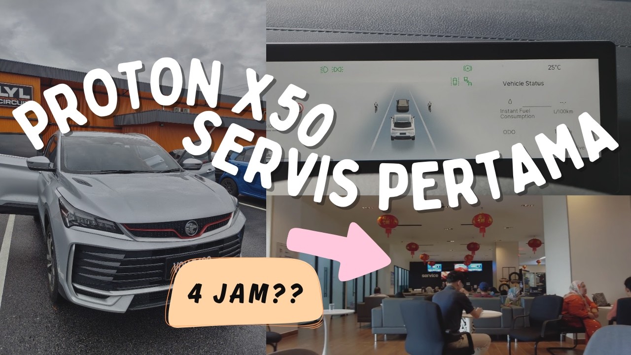 First Service 1,000 KM | Proton X50 2026  FL Premium | VLOG