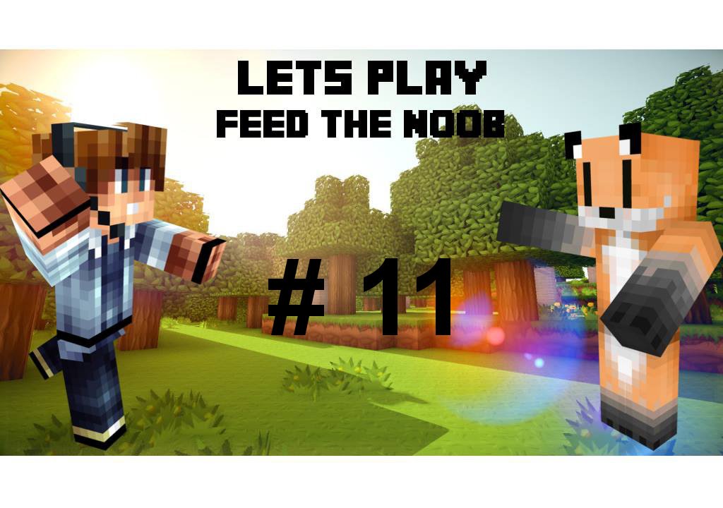 Feed the Noob #11 Sinnlose Hausarbeiten und rumgelaber