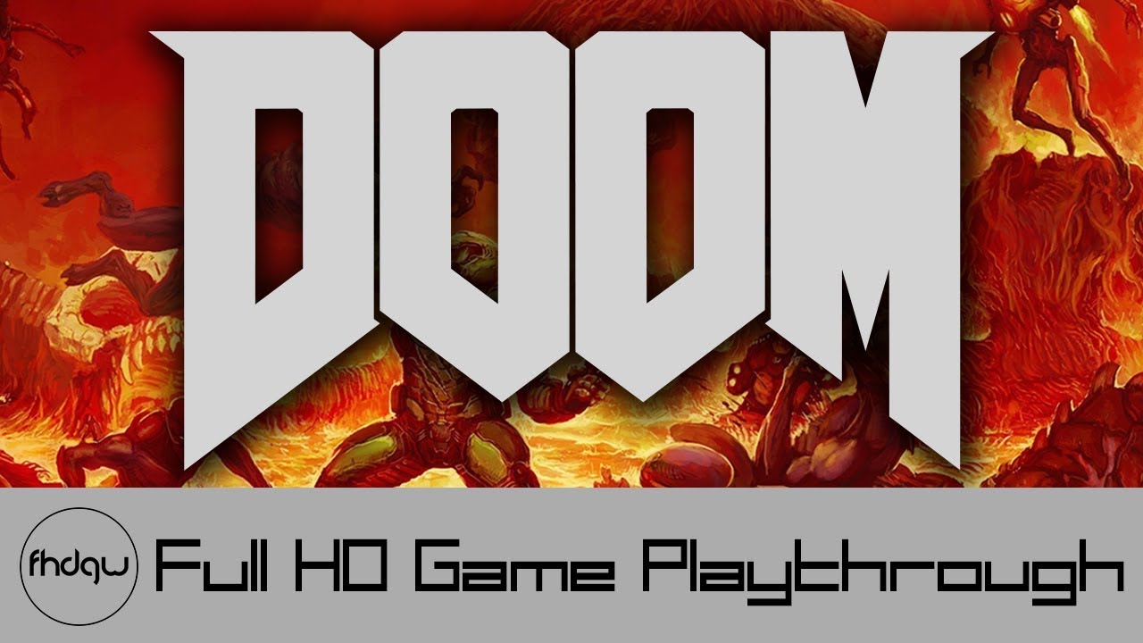 DOOM (2016) - Full Game Playthrough (No Commentary)