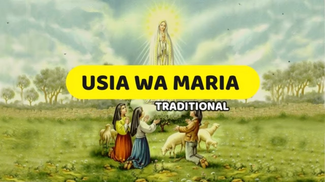 Usia wa Maria | Traditional | Lyrics video