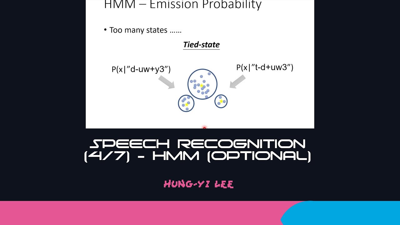[DLHLP 2020] Speech Recognition (4/7) - HMM (optional)