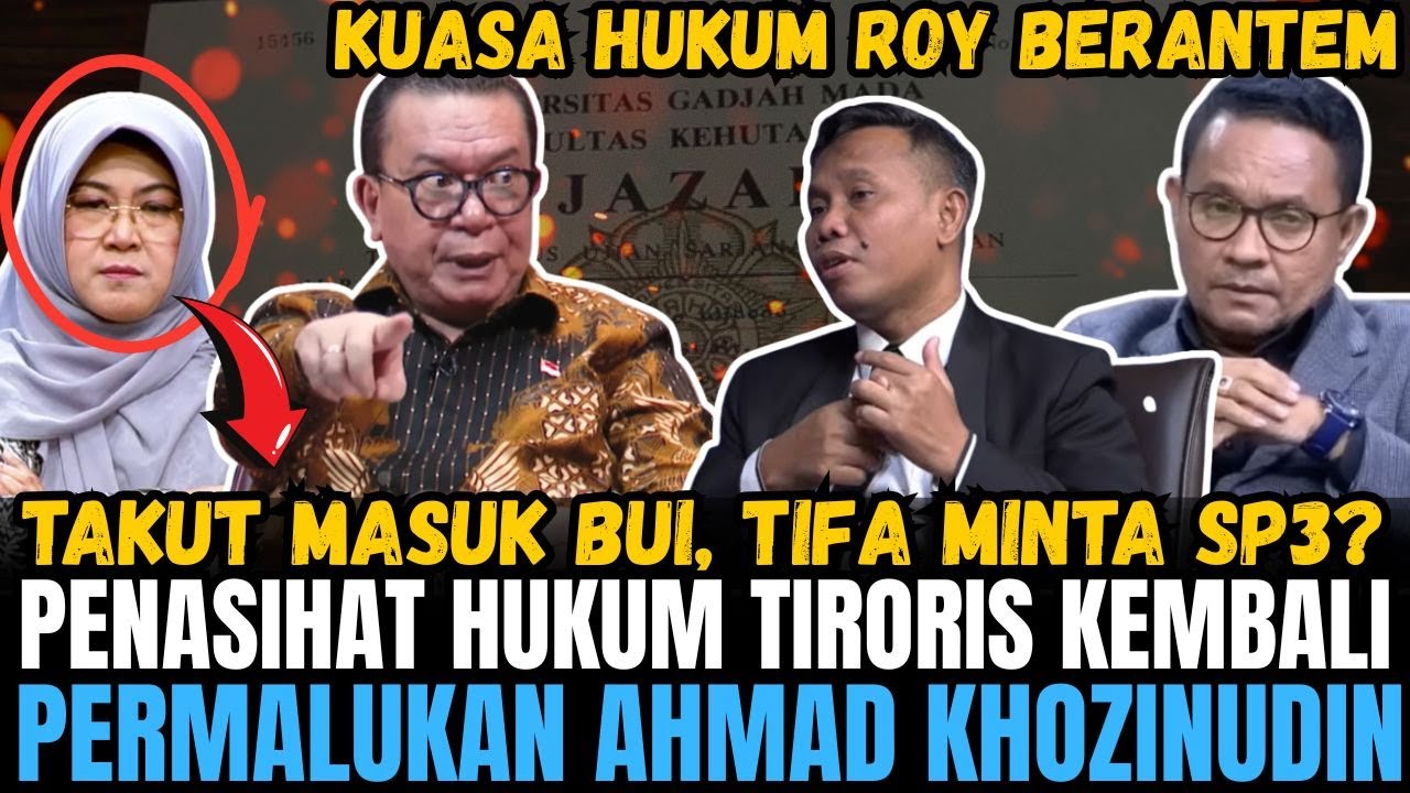 TIFA TAKUT MASUK BUI, MINTA KASUS SP3? PENASIHAT HUKUM TIRORIS PERMALUKAN AHMAD KHOZINUDIN & GHOFUR!