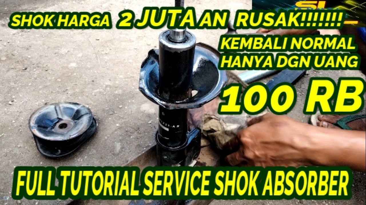 TUTORIAL LENGKAP SERVICE SHOK ABSORBER/ SHOK BEKER