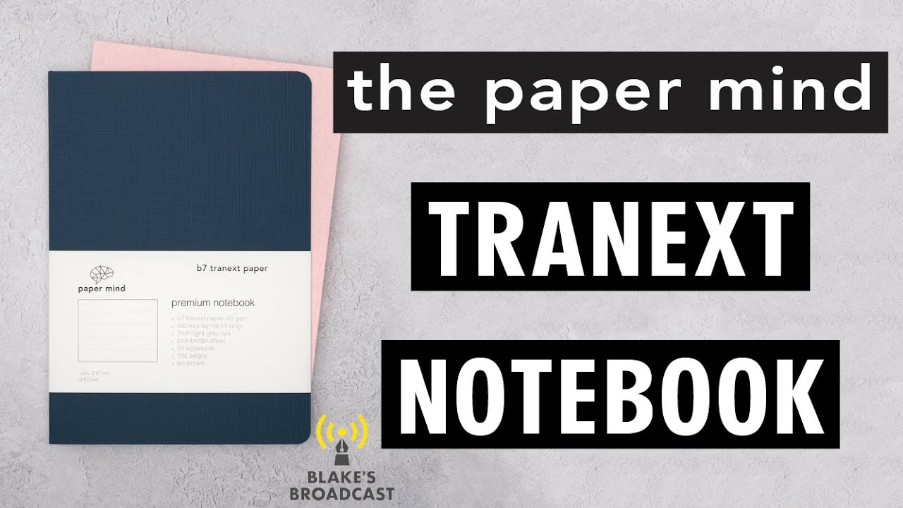 The Paper Mind Tranext Notebook Review 4K | Most Fountain Pen Friendly Paper Yet?