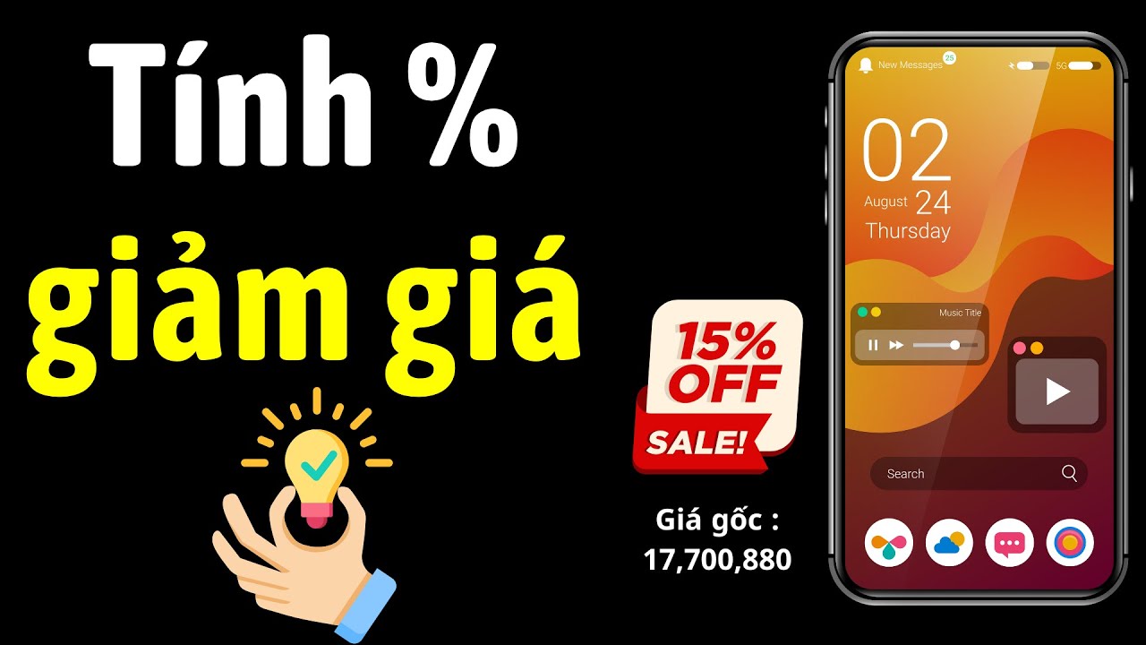 Cách Tính Phần Trăm Giảm Giá ( của 1 sản phẩm bất kỳ )