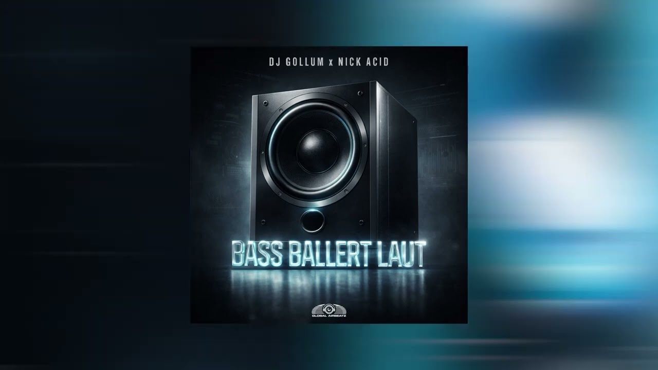 DJ Gollum x Nick Acid - Bass Ballert Laut