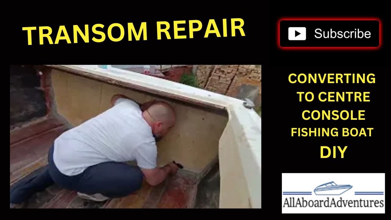 CONVERTING TO CENTRE CONSOLE FISHING BOAT DIY | TRANSOM REPAIR | PART 4