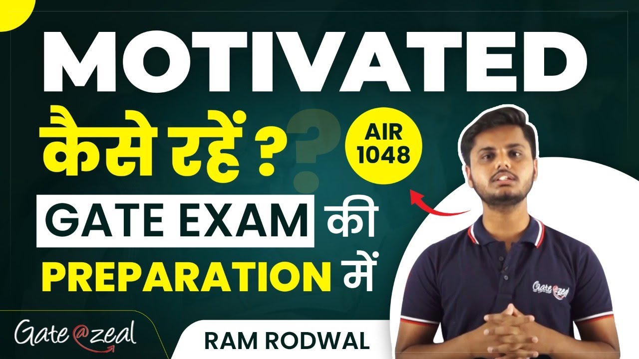 Want to stay motivated in GATE Exam's preparation, Watch this video | @GATEATZEAL