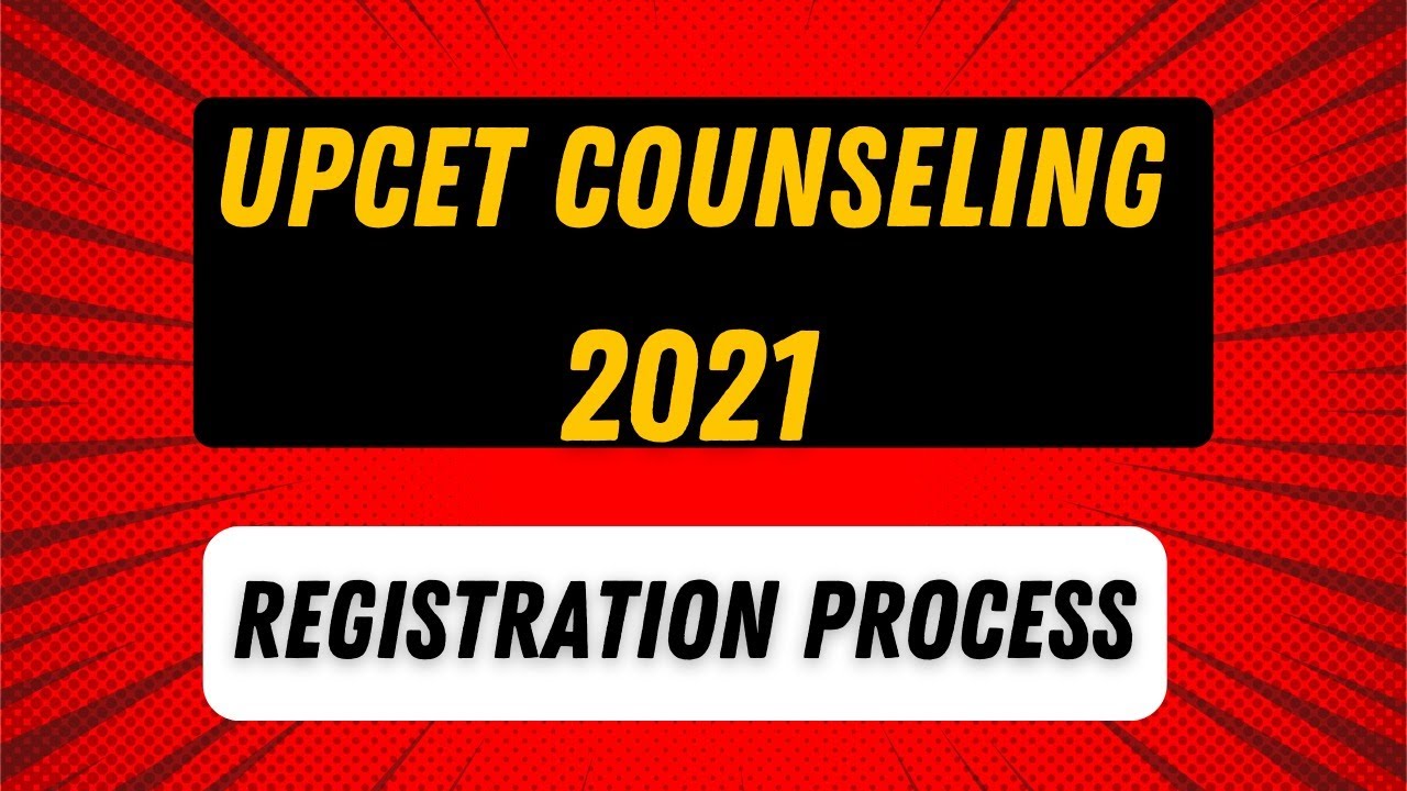 UPCET Counseling 2021 Registration Process