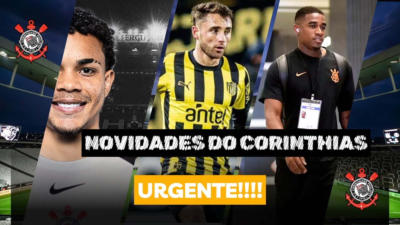 NOVIDADES NO CORINTHIAS!!! MERCADO DA BOLA PEGANDO FOGO!!!!