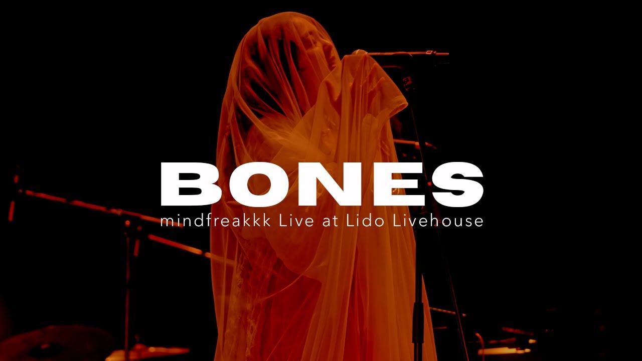 mindfreakkk - Bones (Live at Lido Livehouse)