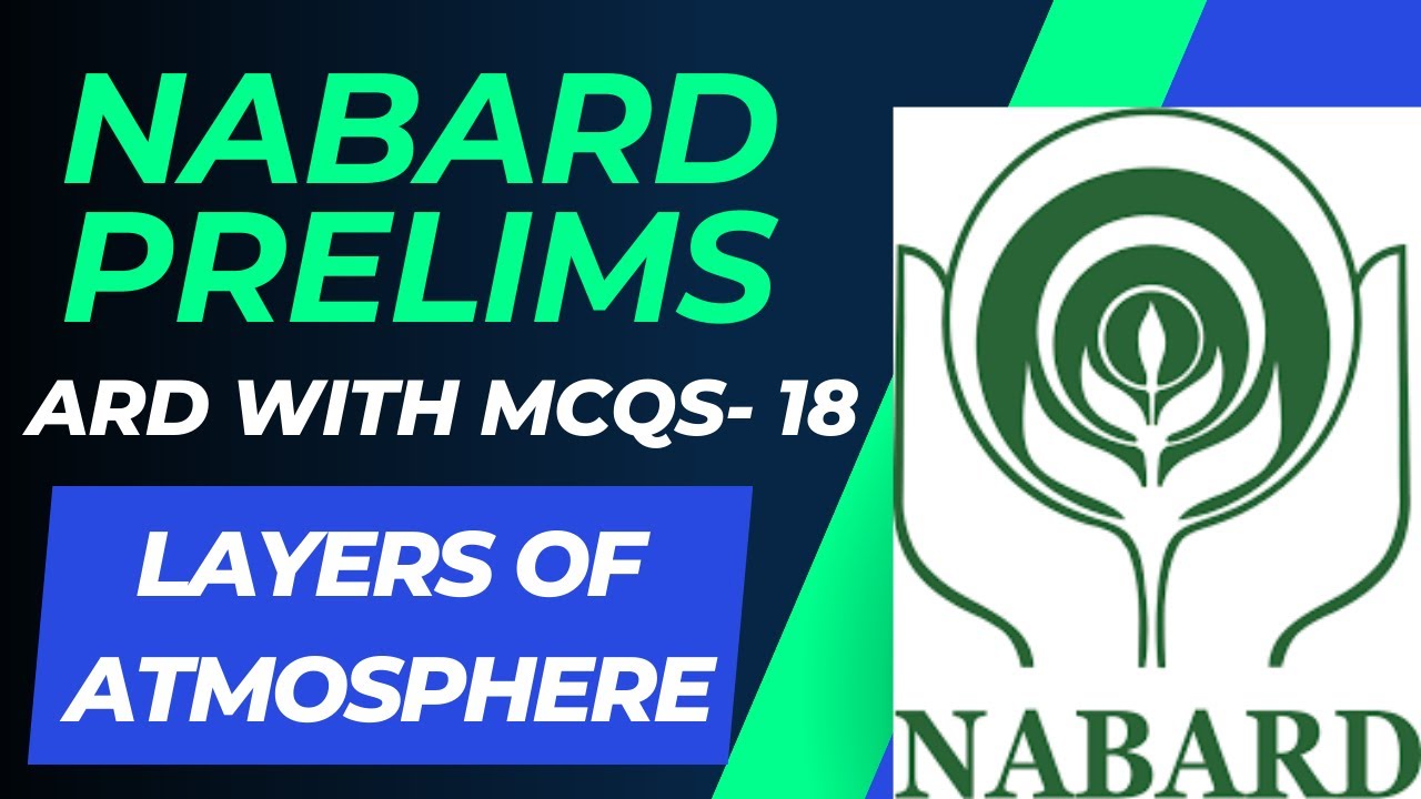 NABARD Prelims Agriculture MCQs (PART 18) - Layers of Atmosphere