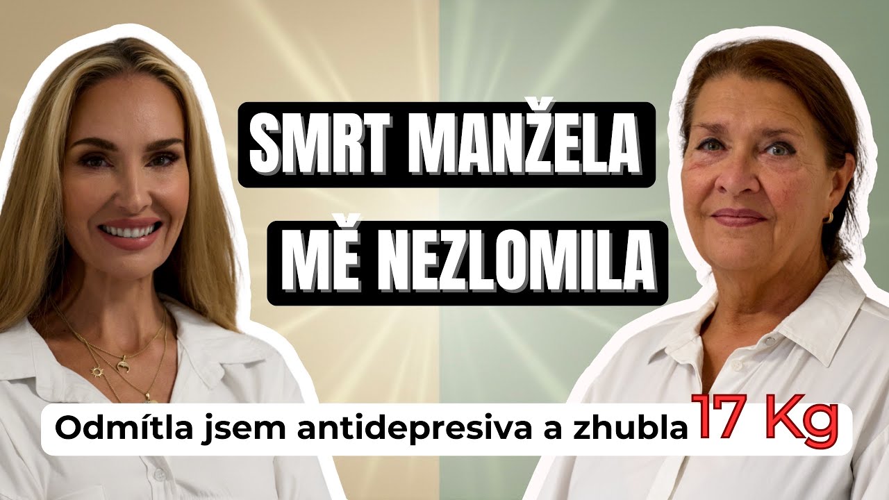 „Nečekaná smrt manžela mě nezlomila. Proč jsem odmítla antidepresiva a vybrala si sebe.“