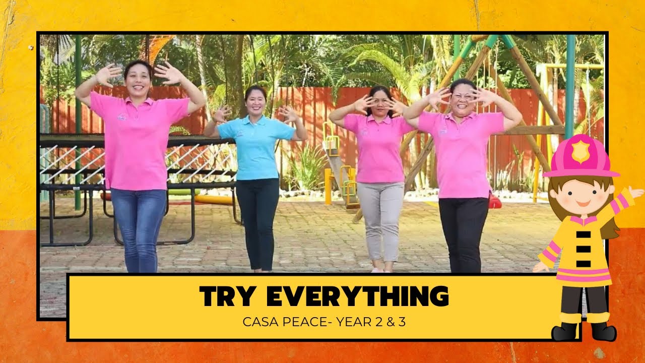 Casa Peace Year 2 & 3 - Try Everything