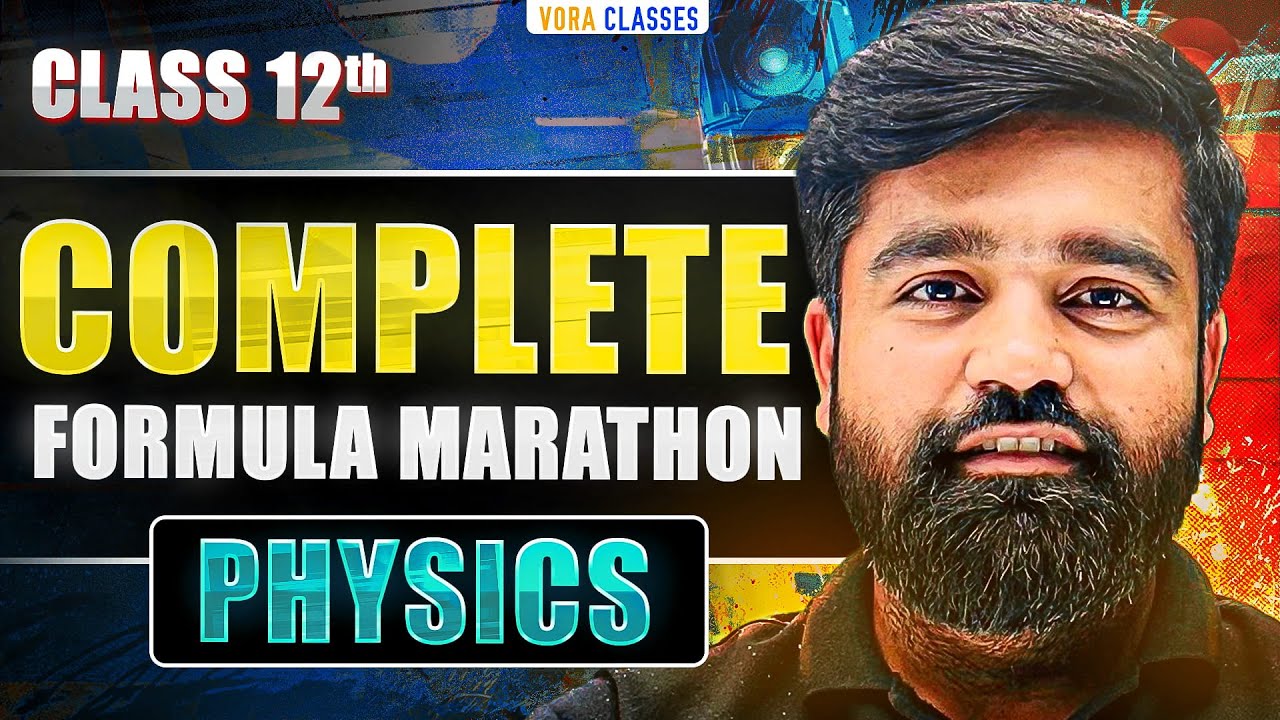 Complete Physics Formula Marathon Class 12th || Physics Short Notes