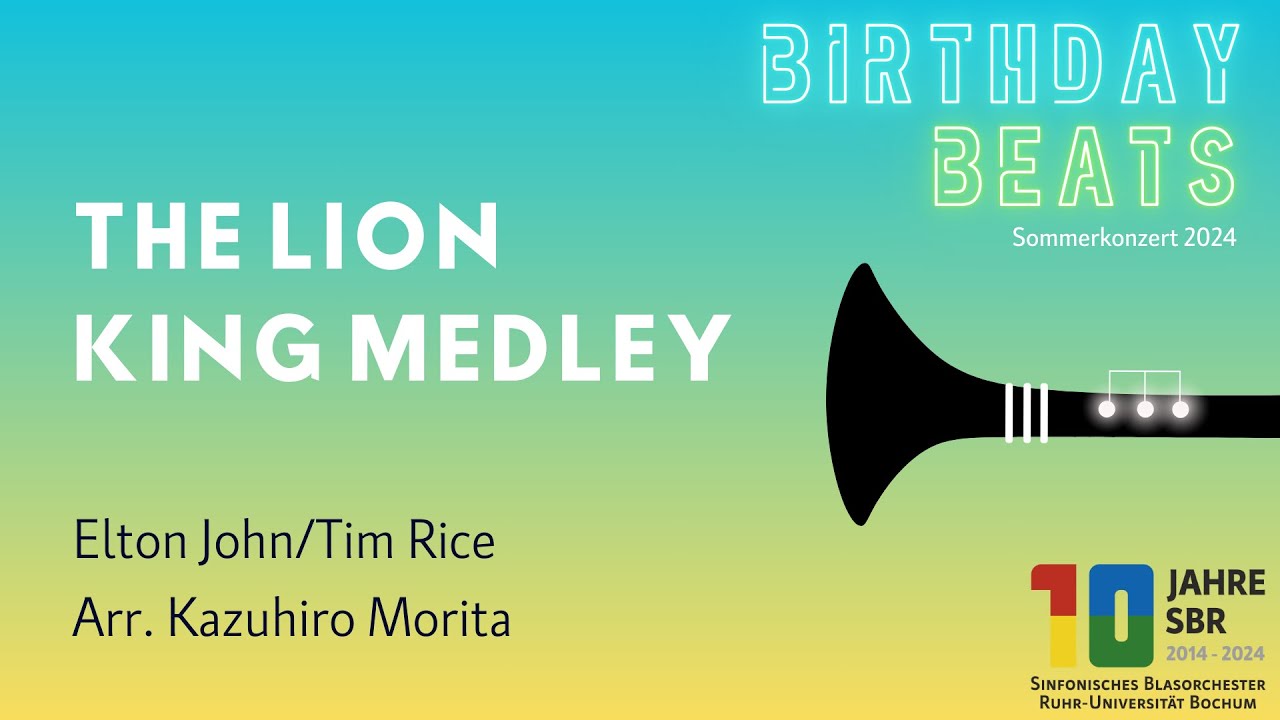 The Lion King Medley - Elton John/Tim Rice / Arr. Kazuhiro Morita [SBR]