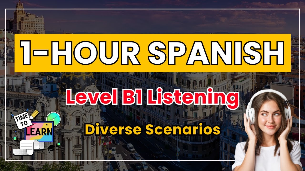 B1 Level Spanish Listening | 1 Hour with Eng Subtitles | Diverse Scenarios | Real-Life Conversations
