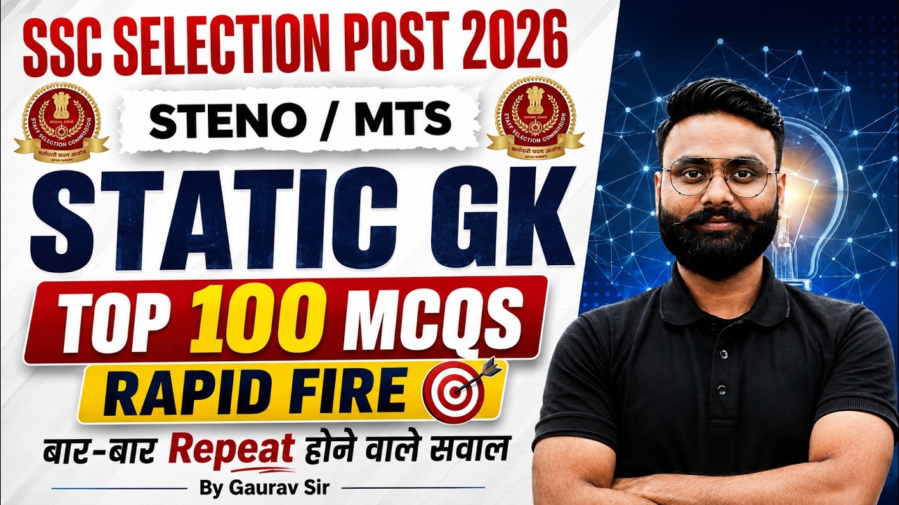 Static GK Marathon Class 2026 | SSC Selection Post/ SSC Steno/ MTS Static GK Class | by Gaurav Sir