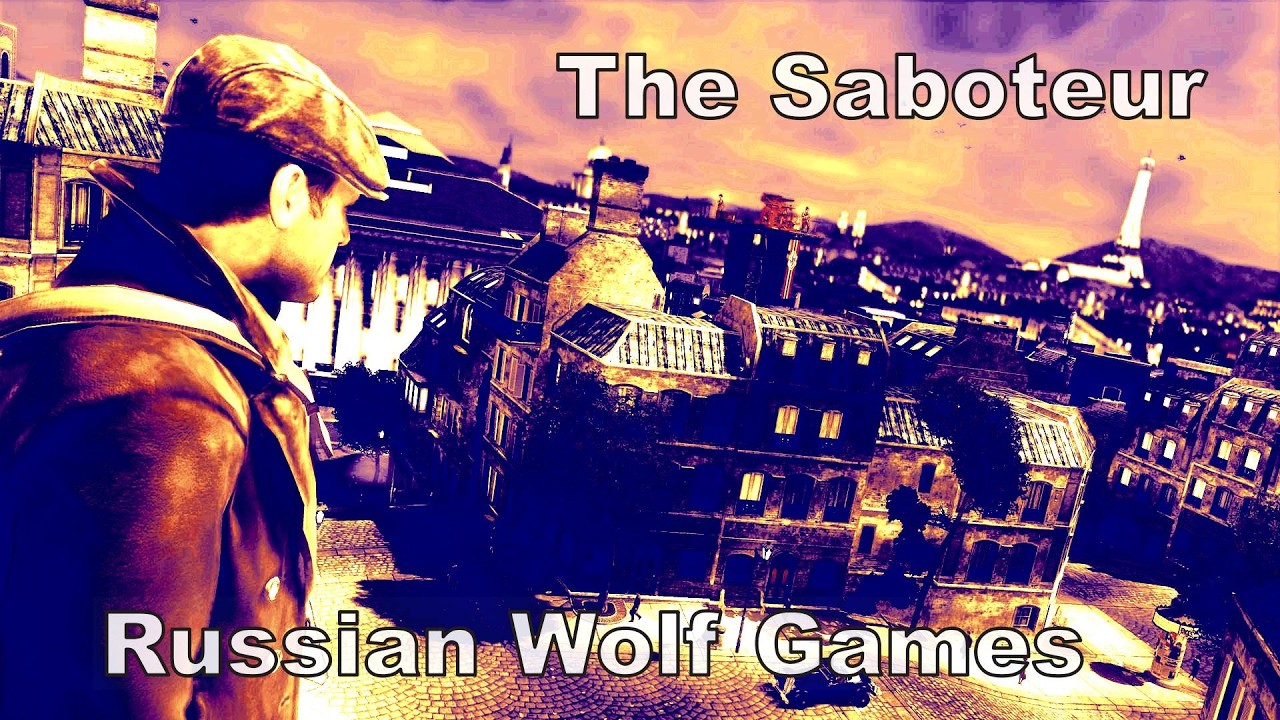 Прохождение  IThe Saboteur I I часть 7