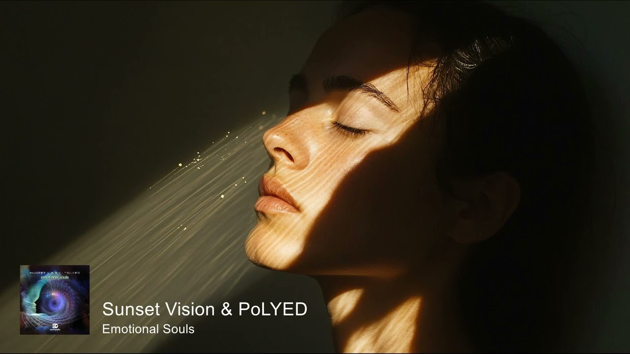 Sunset Vision & PoLYED - Emotional Souls [Synthdelic Music]
