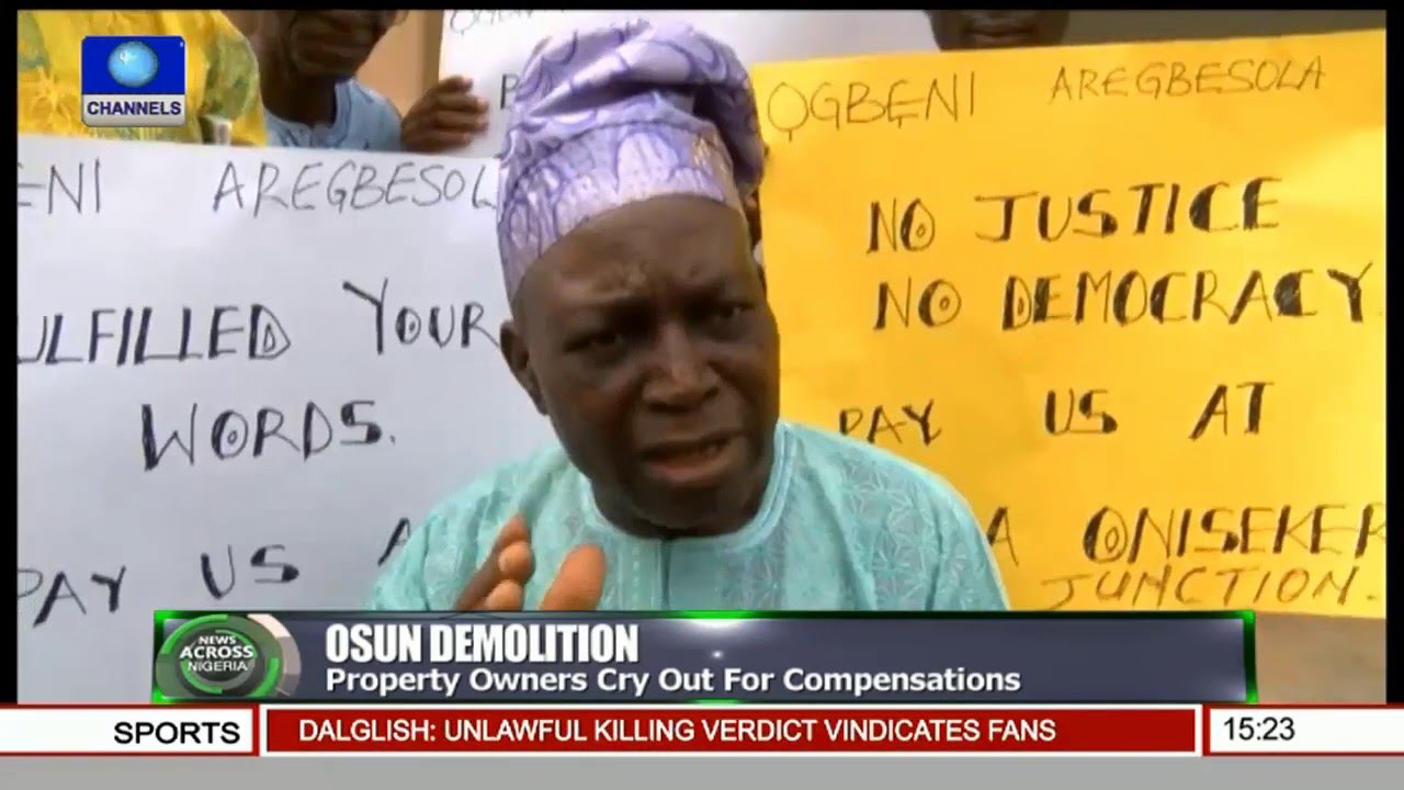 News Across Nigeria: Osun Property Owners Call For Compensation