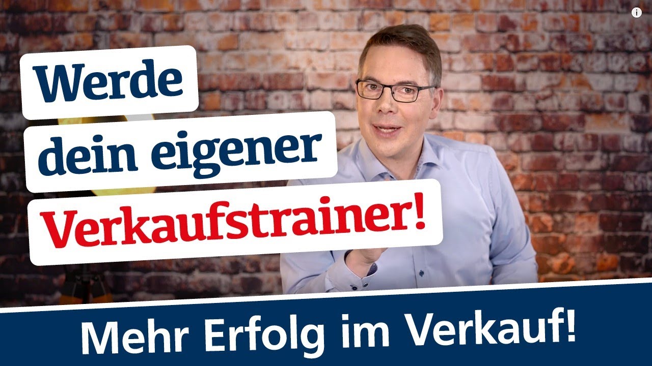 Werde noch erfolgreicher im Vertrieb! So wirst Du Dein eigener Vertriebstrainer!
