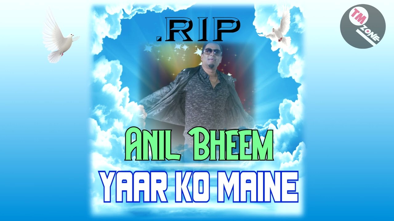 The Vocalist Anil Bheem - Yaar Ko Maine [ Bollywood Cover ] R.I.P Legend