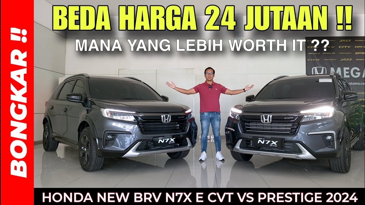 Bongkar !! PERBANDINGAN HONDA NEW BRV N7X 1.5 E CVT VS 1.5 PRESTIGE 2024 || EXTERIOR & INTERIOR