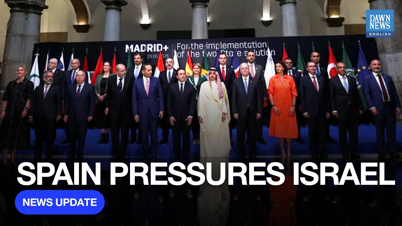 Spain Hosts European, Arab Nations To Pressure Israel | Dawn News English