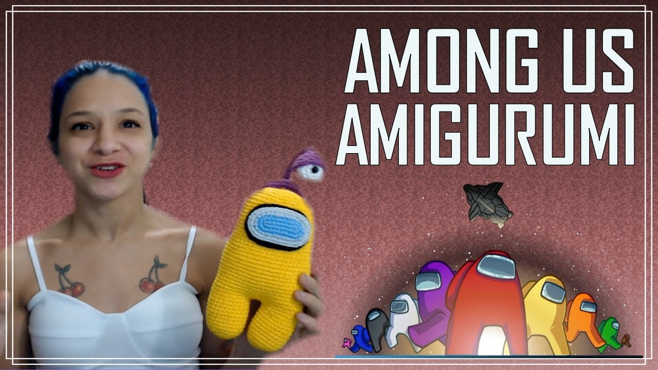 AMONG US AMIGURUMI - RECEITA COM E SEM SKIN - PASSO A PASSO