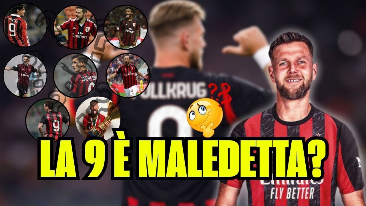 Füllkrug E La Maledizione Della 9 Al Milan: Riuscirà A Romperla?